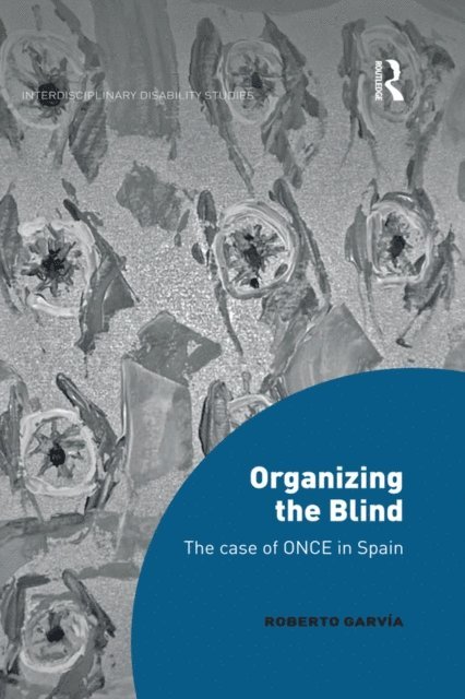 Roberto Garvia - Organizing the Blind, E-bok