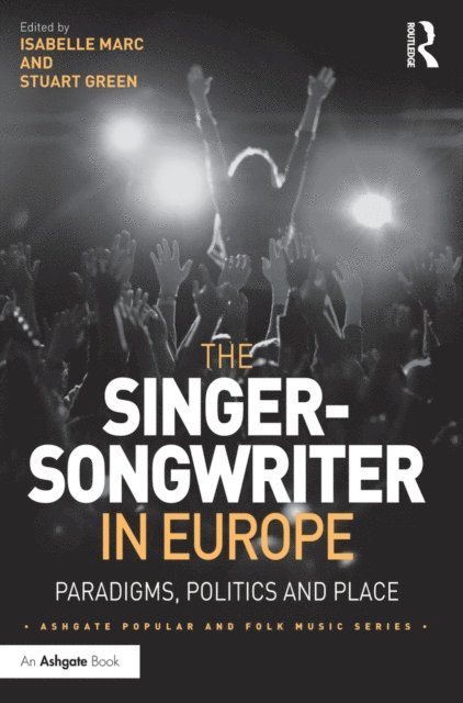 Stuart Green, Isabelle Marc - Singer-Songwriter in Europe, E-bok