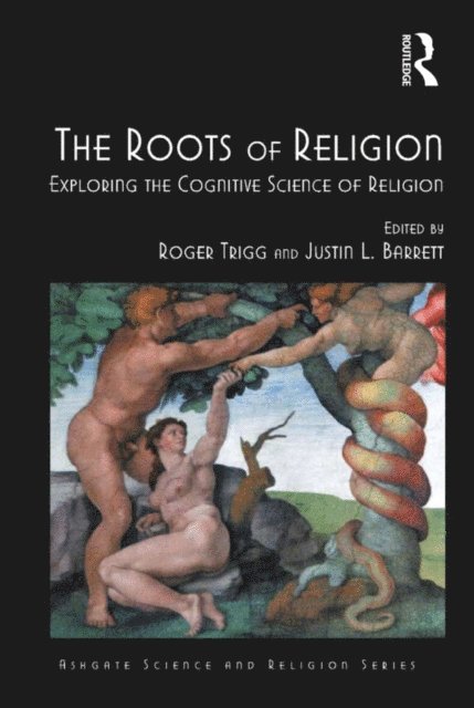 Justin L. Barrett, Roger Trigg - Roots of Religion, E-bok