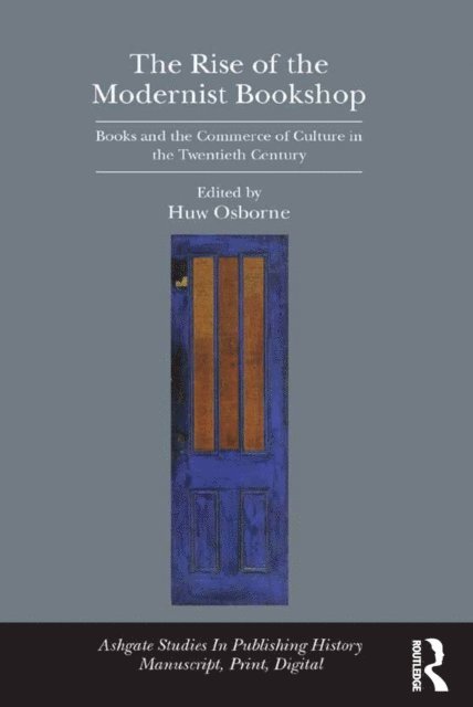 Huw Osborne - Rise of the Modernist Bookshop, E-bok