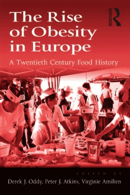Derek J. Oddy, Peter J. Atkins - Rise of Obesity in Europe, E-bok