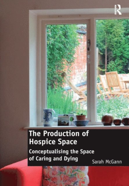 Sarah McGann - Production of Hospice Space, E-bok. Tillgänglighet: Lägg i varukorg