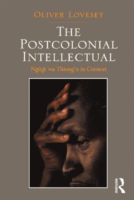 Oliver Lovesey - Postcolonial Intellectual, E-bok