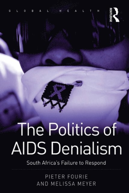 Melissa Meyer, Pieter Fourie - Politics of AIDS Denialism, E-bok