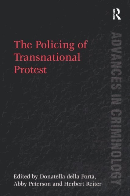 Abby Peterson, Donatella della Porta - Policing of Transnational Protest, E-bok
