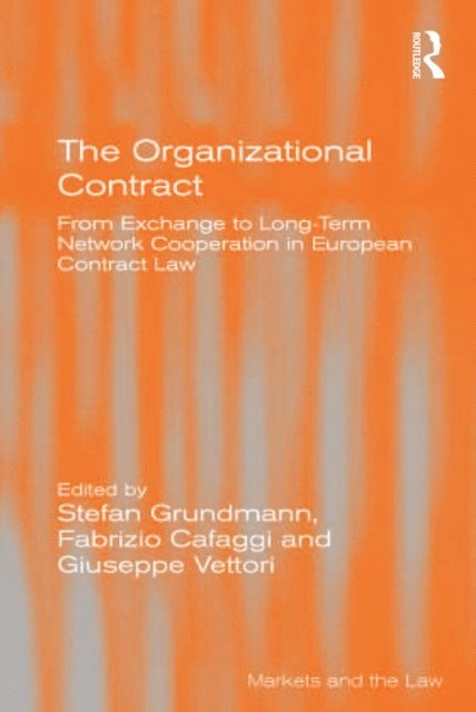 Fabrizio Cafaggi, Stefan Grundmann - Organizational Contract, E-bok