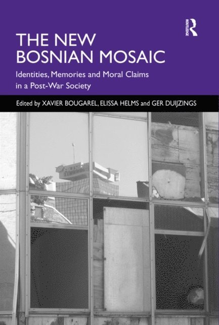 Elissa Helms, Xavier Bougarel - New Bosnian Mosaic, E-bok