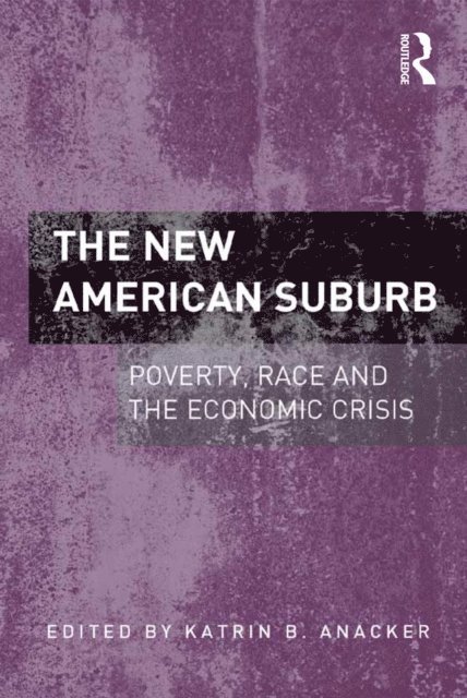 Katrin B. Anacker - New American Suburb, E-bok