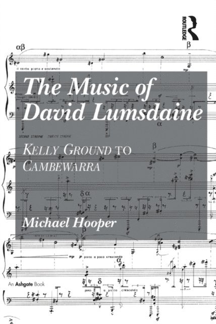 Michael Hooper - Music of David Lumsdaine, E-bok. Tillgänglighet: Lägg i varukorg