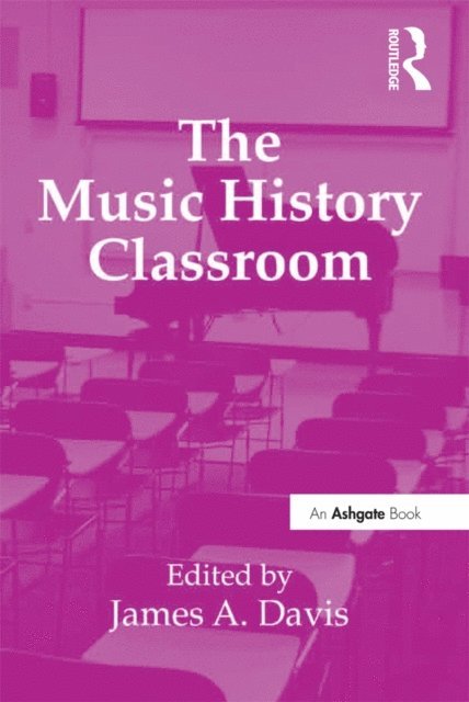 James A. Davis - Music History Classroom, E-bok