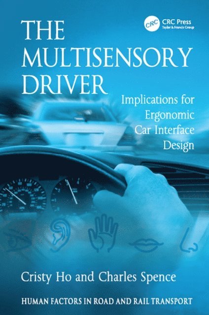 Charles Spence, Cristy Ho - Multisensory Driver, E-bok