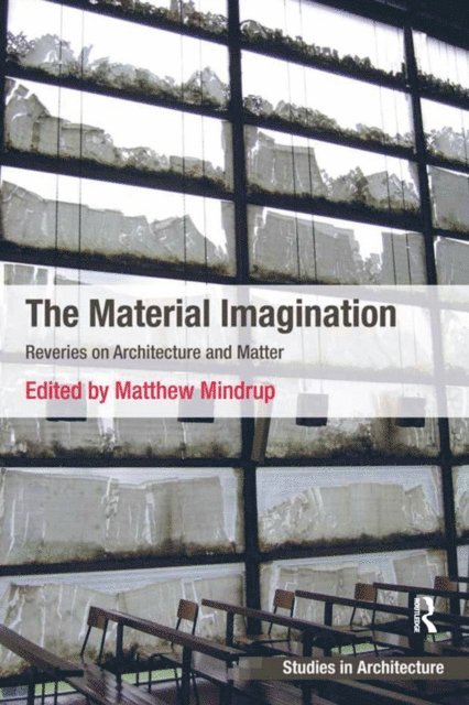 Matthew Mindrup - Material Imagination, E-bok. Tillgänglighet: Lägg i varukorg