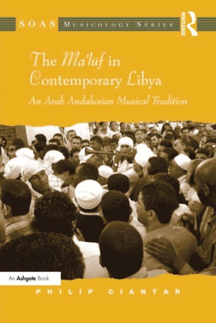 Philip Ciantar - Ma'luf in Contemporary Libya, E-bok