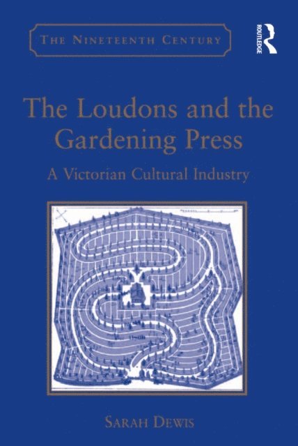 Sarah Dewis - Loudons and the Gardening Press, E-bok