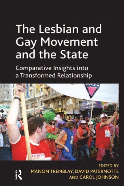 David Paternotte, Manon Tremblay - Lesbian and Gay Movement and the State, E-bok
