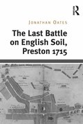 Last Battle on English Soil, Preston 1715