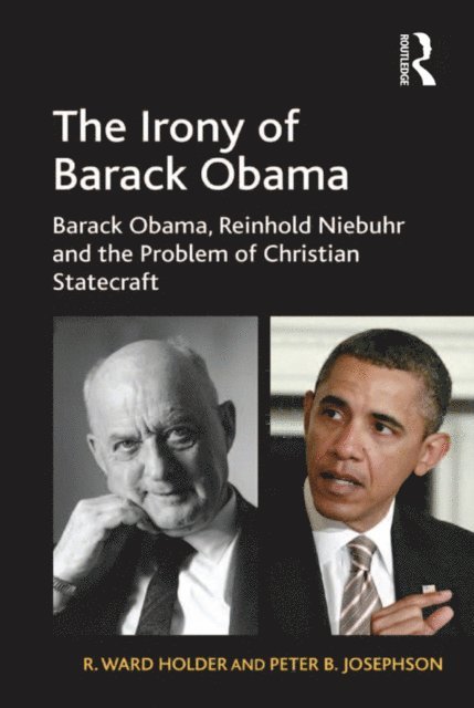 Peter B. Josephson, R. Ward Holder - Irony of Barack Obama, E-bok