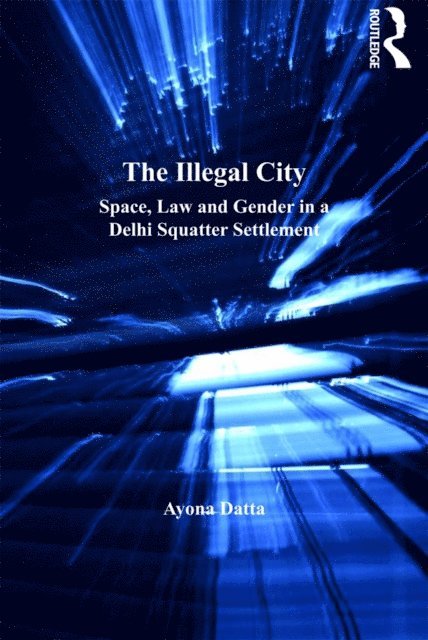 Ayona Datta - Illegal City, E-bok