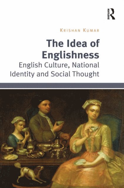Krishan Kumar - Idea of Englishness, E-bok