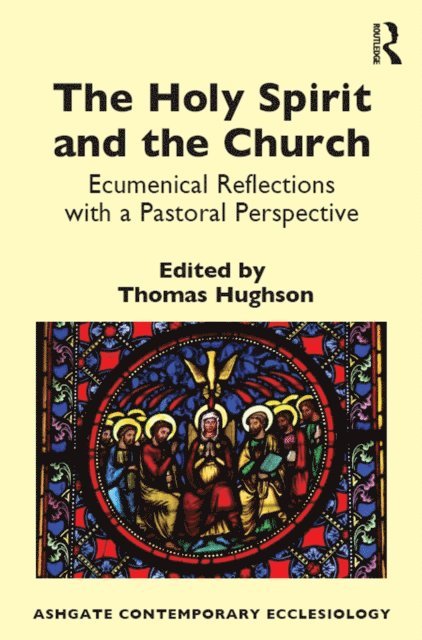 Thomas Hughson - Holy Spirit and the Church, E-bok
