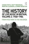 History of Live Music in Britain, Volume II, 1968-1984