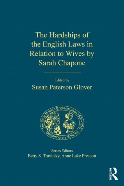Susan Paterson Glover - Hardships of the English Laws in Relation to Wives by Sarah Chapone, E-bok