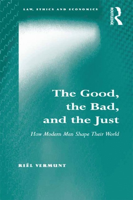 Riel Vermunt - Good, the Bad, and the Just, E-bok