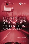 Fast and The Furious: Drivers, Speed Cameras and Control in a Risk Society