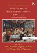 Early Modern Italian Domestic Interior, 1400-1700