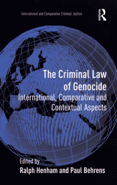 Paul Behrens, Ralph Henham - Criminal Law of Genocide, E-bok