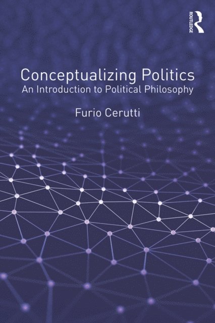 Furio Cerutti - Conceptualizing Politics, E-bok