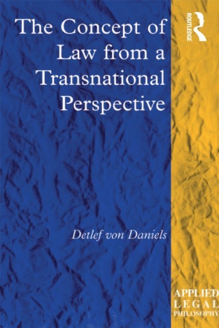 Detlef von Daniels - Concept of Law from a Transnational Perspective, E-bok