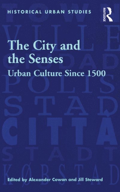 Jill Steward, Alexander Cowan - City and the Senses, E-bok