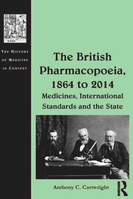 Anthony C. Cartwright - British Pharmacopoeia, 1864 to 2014, E-bok. Tillgänglighet: Lägg i varukorg
