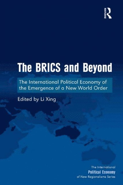 Li Xing - BRICS and Beyond, E-bok