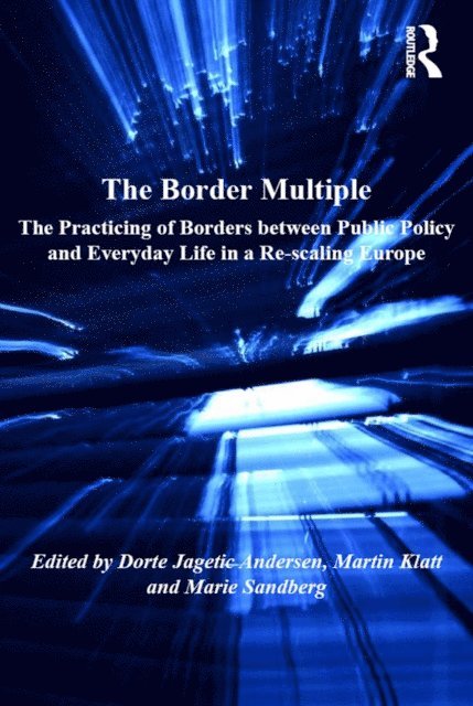 Marie Sandberg, Martin Klatt, Dorte Jagetic Andersen - Border Multiple, E-bok