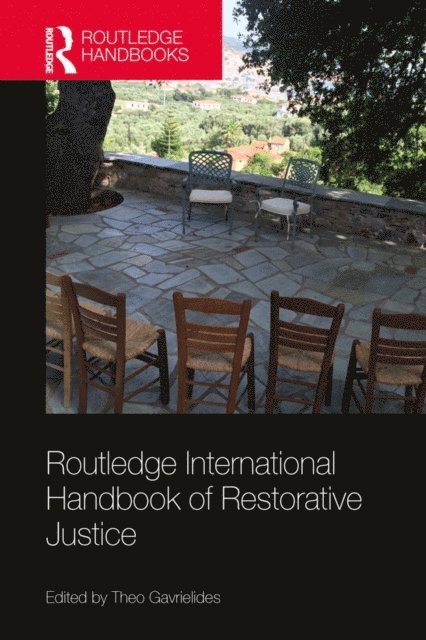 Theo Gavrielides - Routledge International Handbook of Restorative Justice, E-bok