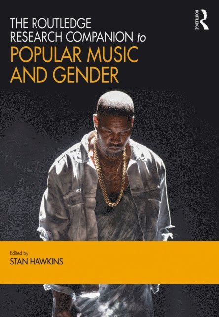 Stan Hawkins - Routledge Research Companion to Popular Music and Gender, E-bok