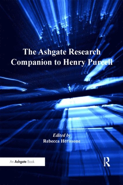 Rebecca Herissone - Ashgate Research Companion to Henry Purcell, E-bok