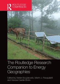 Routledge Research Companion to Energy Geographies