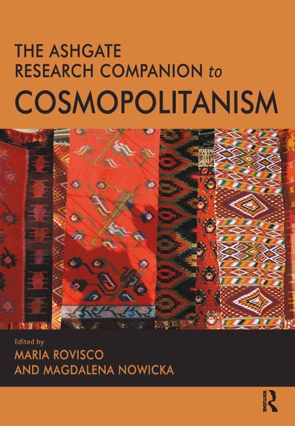 Maria Rovisco, Magdalena Nowicka - Ashgate Research Companion to Cosmopolitanism, E-bok