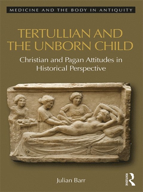 Julian Barr - Tertullian and the Unborn Child, E-bok