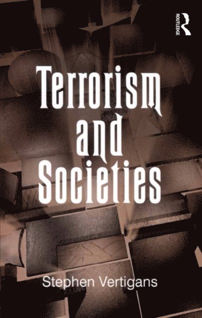 Stephen Vertigans - Terrorism and Societies, E-bok