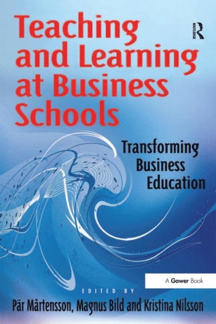 Magnus Bild, Par Martensson - Teaching and Learning at Business Schools, E-bok