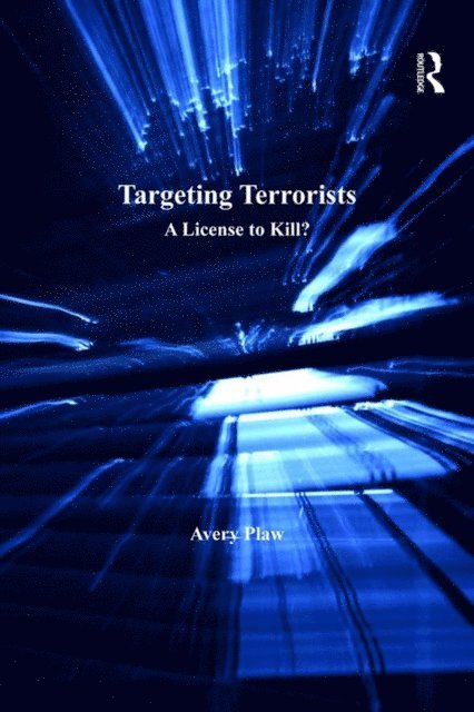 Avery Plaw - Targeting Terrorists, E-bok