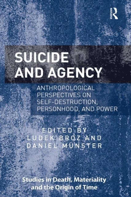 Daniel Munster, Ludek Broz - Suicide and Agency, E-bok