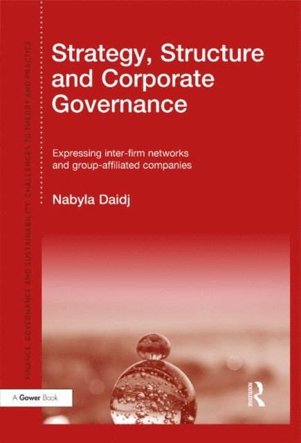 Nabyla Daidj - Strategy, Structure and Corporate Governance, E-bok