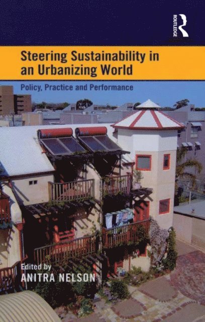 Anitra Nelson - Steering Sustainability in an Urbanising World, E-bok