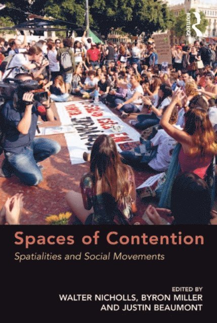 Byron Miller, Walter Nicholls - Spaces of Contention, E-bok