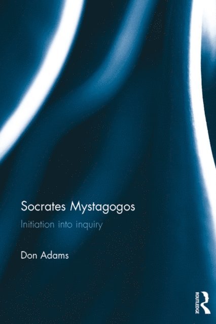 Don Adams - Socrates Mystagogos, E-bok